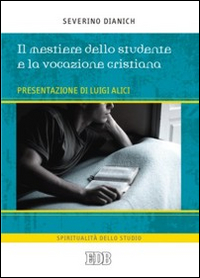 Il mestiere dello studente e la vocazione cristiana