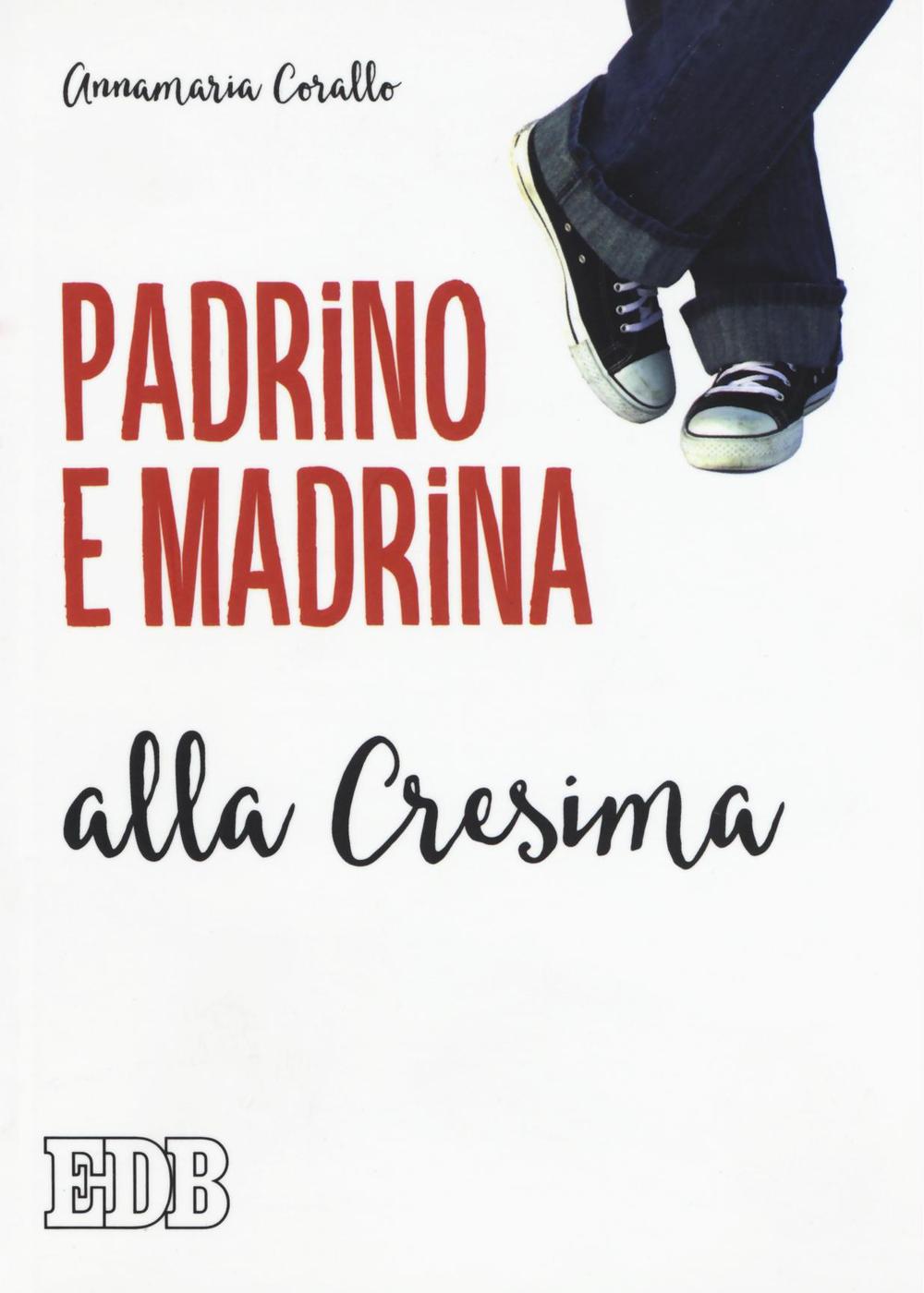 Padrino e madrina alla Cresima