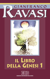 Il libro della Genesi. Ciclo di conferenze (Milano, Centro culturale S. Fedele). Vol. 1