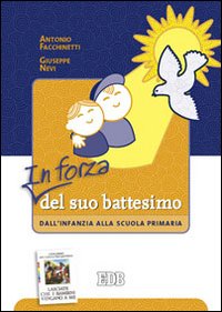 In forza del suo battesimo. Dall'infanzia alla scuola primaria