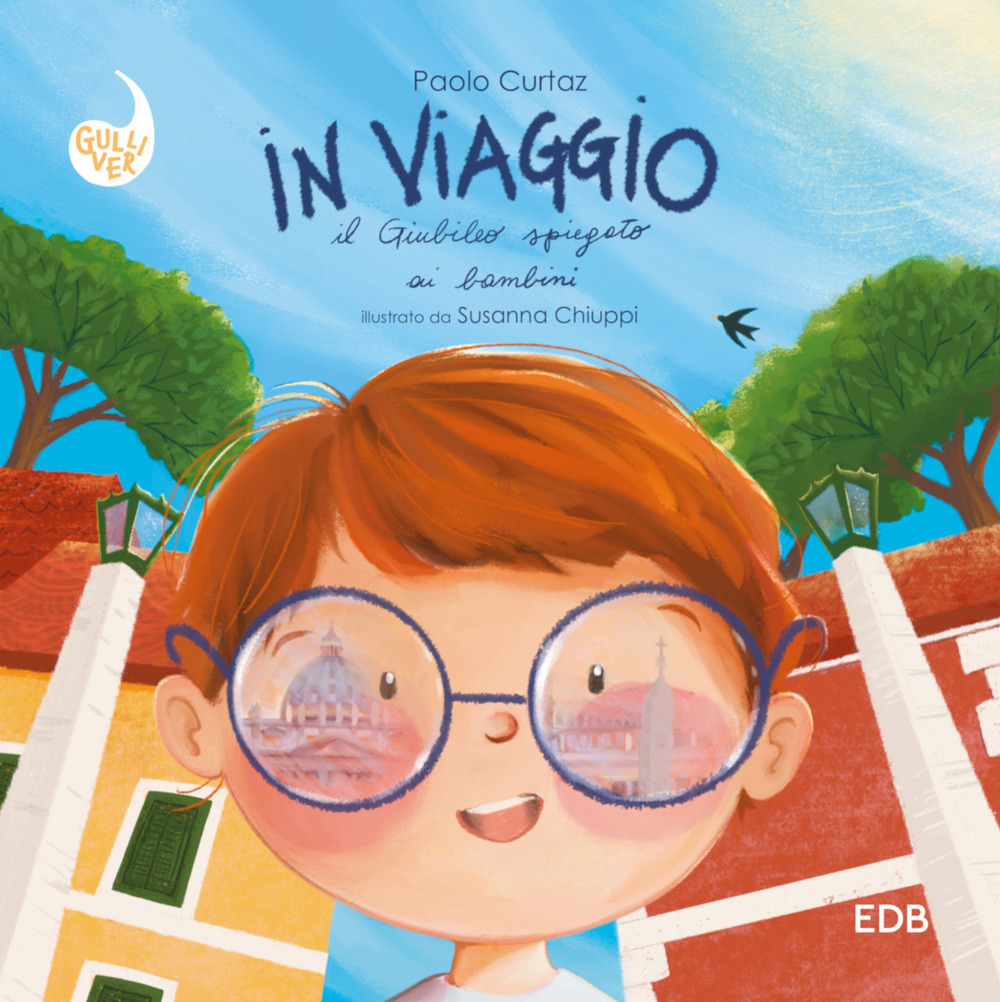 In viaggio. Il Giubileo spiegato ai bambini. Ediz. a colori