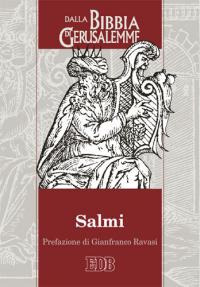 Salmi. Dalla Bibbia di Gerusalemme