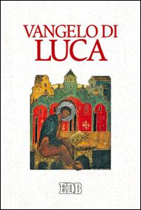 Vangelo di Luca. Nuova versione CEI