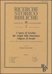 L'epoca di Ezechia: alle origini della letteratura religiosa di Israele. Atti del 7º Convegno di studi veterotestamentari (Perugia, 9-11 settembre 1991)