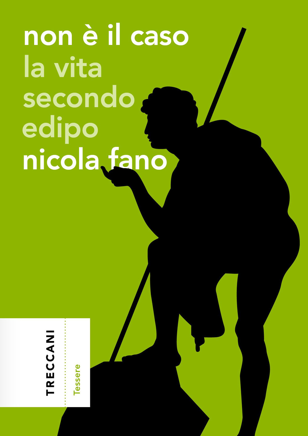 Non è il caso. La vita secondo Edipo