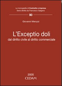 L'exceptio doli. Dal diritto civile al diritto commerciale