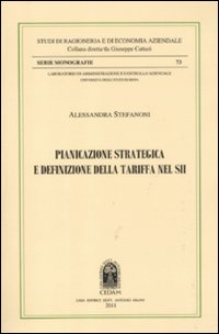 Pianificazione strategica e definizione della tariffa nel SII