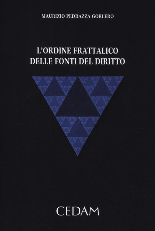 L'ordine frattalico delle fonti del diritto