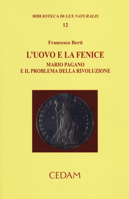 L'uovo e la fenice. Mario Pagano e il problema della rivoluzione