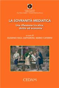 La sovranità mediatica. Una riflessione tra etica, diritto ed economia