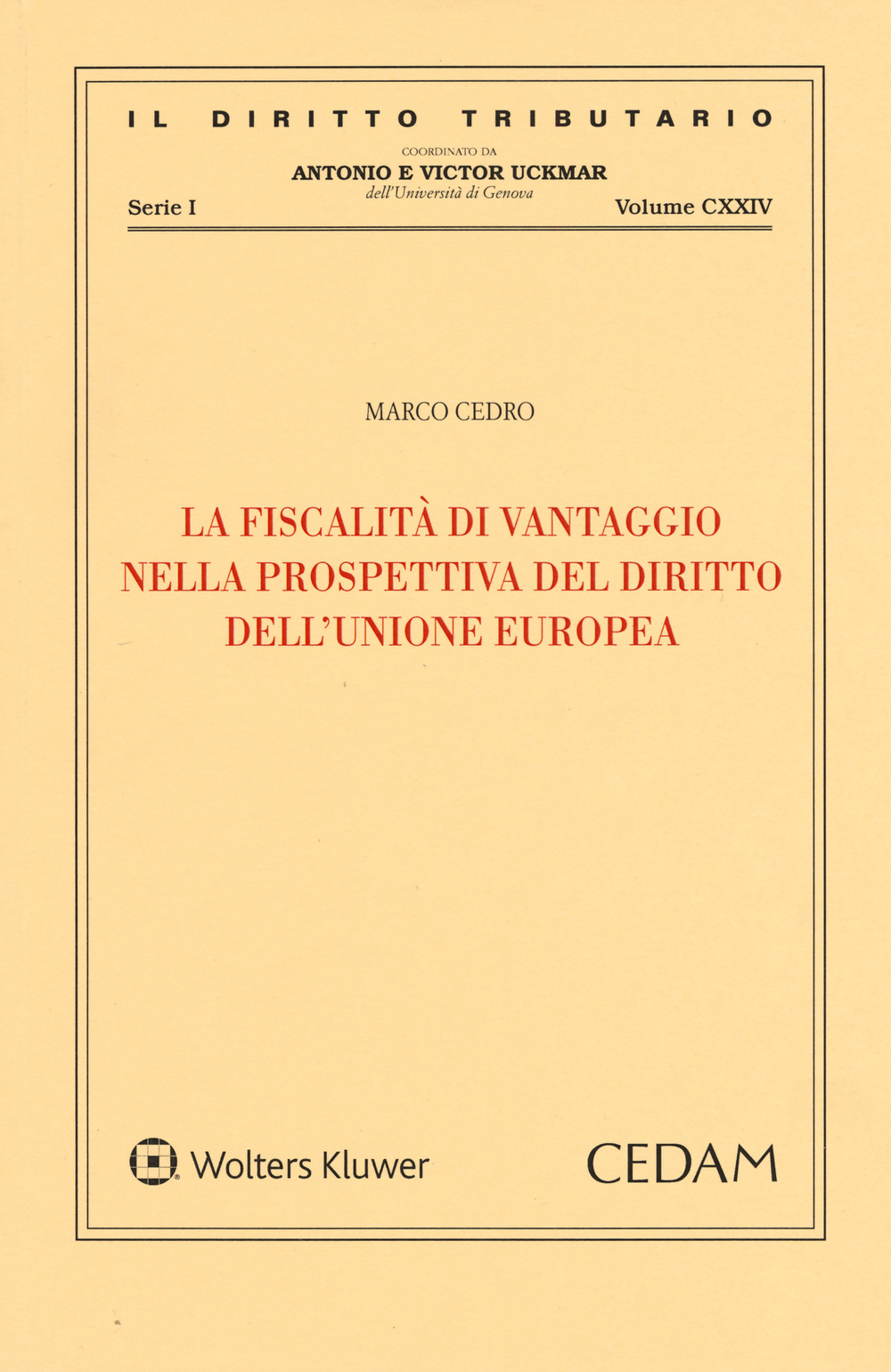 La fiscalità di vantaggio nella prospettiva del diritto dell'Unione Europea