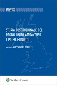 Storia costituzionale del Regno Unito attraverso i primi ministri