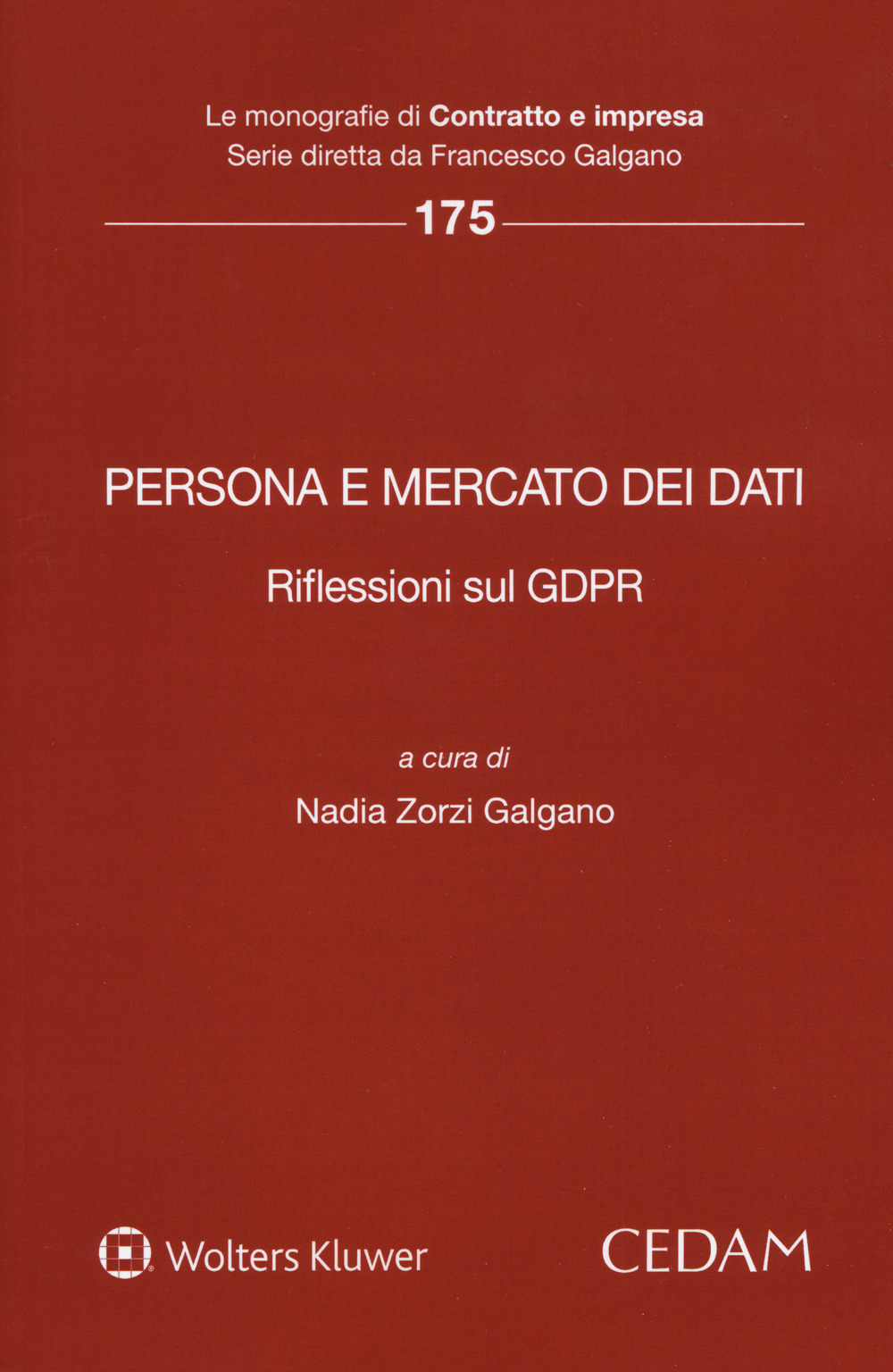 Persona e mercato dei dati. Riflessioni sul GDPR