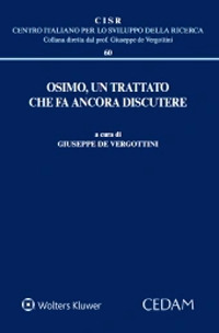 Osimo, un trattato che fa ancora discutere