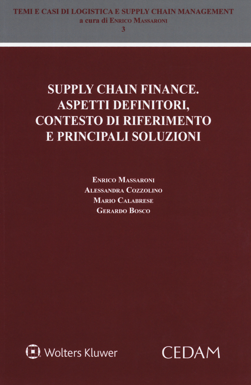 Supply chain finance. Aspetti definitori, contesto di riferimento e principali soluzioni