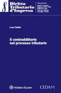 Il contraddittorio nel processo tributario