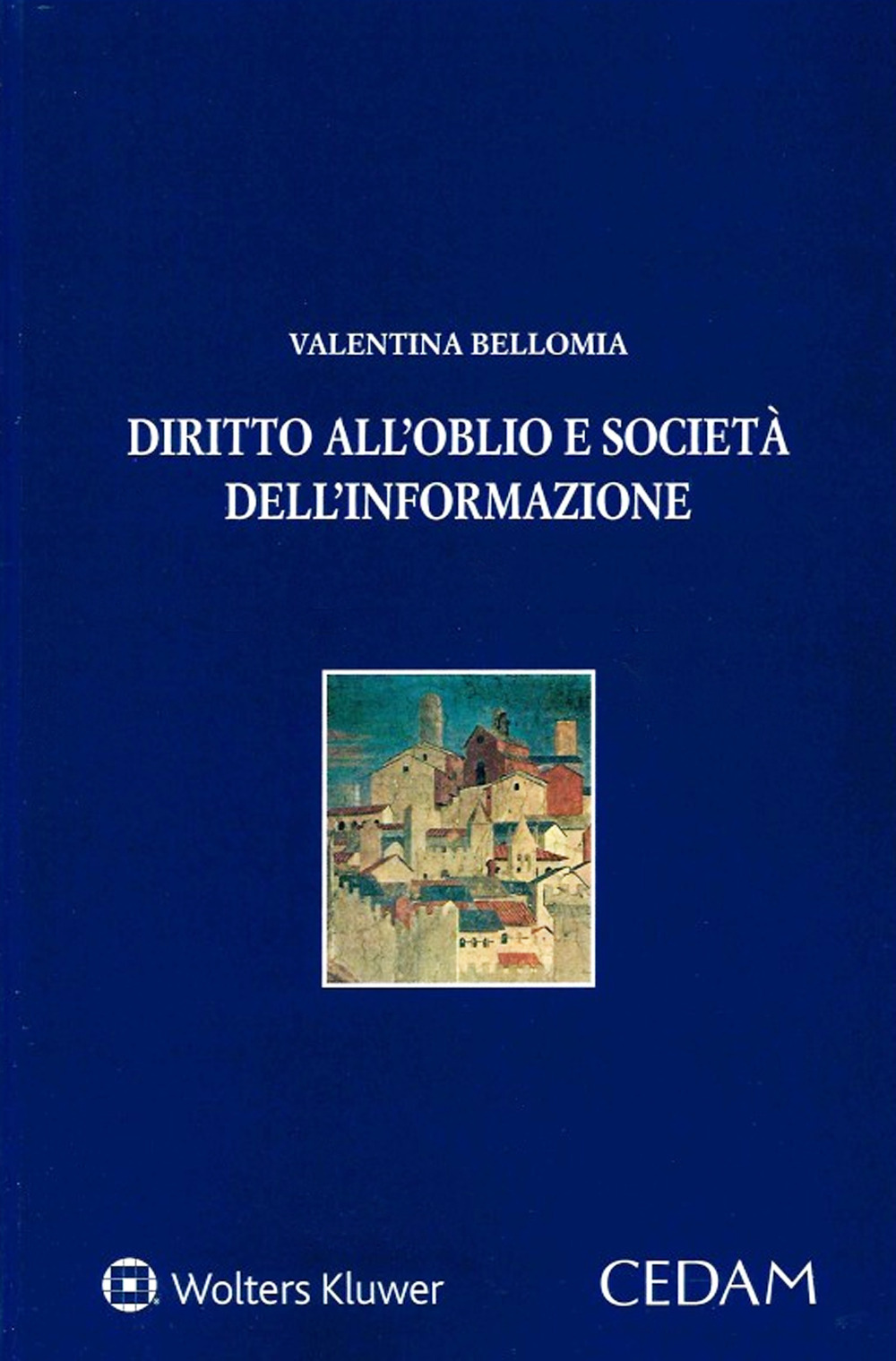 Diritto all'oblio e società dell'informazione