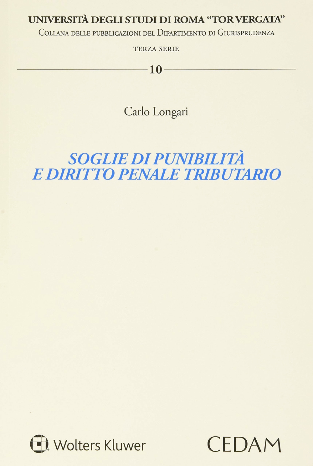 Soglie di punibilità e diritto penale tributario