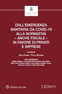 Dall'emergenza sanitaria da covid-19 alla normativa - anche fiscale - in favore di privati e imprese