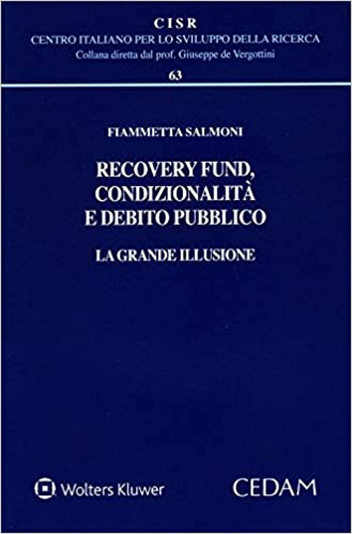 Recovery fund, condizionalità e debito pubblico