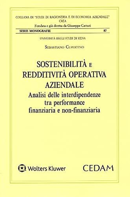 Sostenibilità e redditività operativa aziendale. Analisi delle interdipendenze tra performance finanziaria e non finanziaria