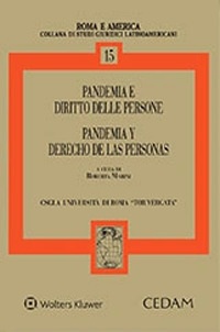 Pandemia e diritto delle persone-Pandemia y derecho de las personas. Ediz. bilingue