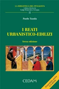 I reati urbanistico-edilizi