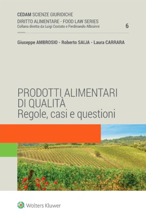 Prodotti alimentari di qualità. Regole, casi e questioni