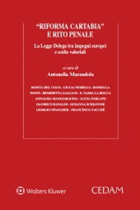 «Riforma Cartabia» e rito penale. La Legge Delega tra impegni europei e scelte valoriali