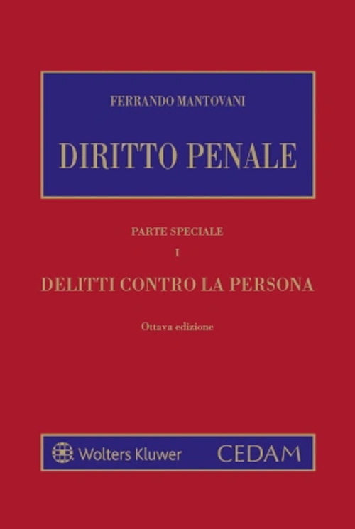 Diritto penale. Parte speciale. Vol. 1: Delitti contro la persona