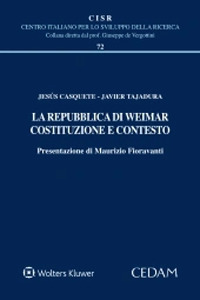 La repubblica di Weimar. Costituzione e contesto