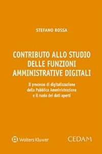 Contributo allo studio delle funzioni amministrative digitali