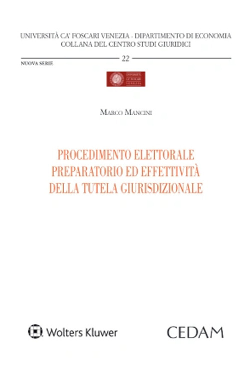 Procedimento elettorale preparatorio ed effettività della tutela giurisdizionale