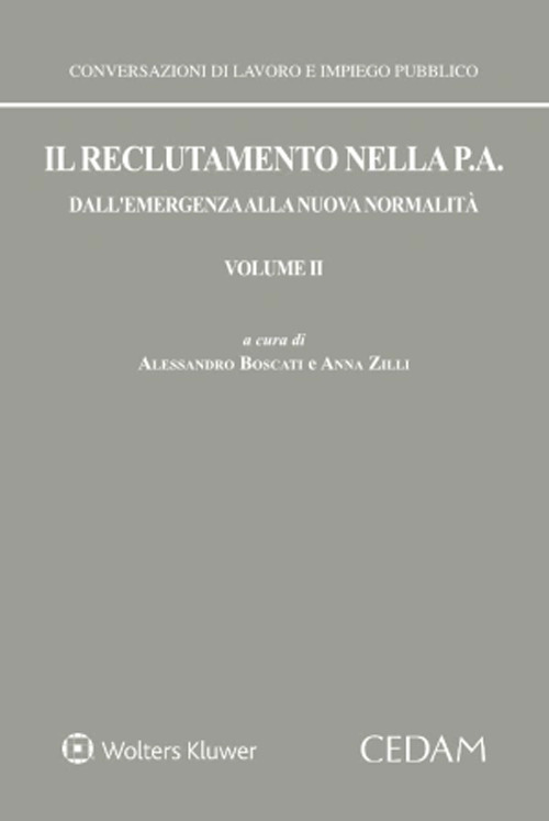 Il reclutamento nella P. A. Dall'emergenza alla nuova normalità. Vol. 2