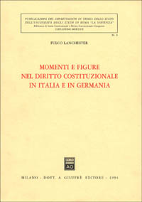 Momenti e figure nel diritto costituzionale in Italia e in Germania