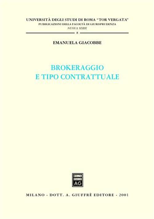 Brokeraggio e tipo contrattuale