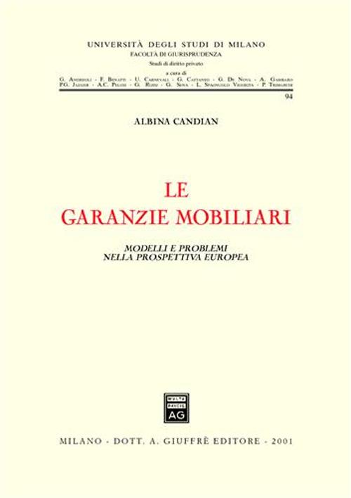 Le garanzie mobiliari. Modelli e problemi nella prospettiva europea