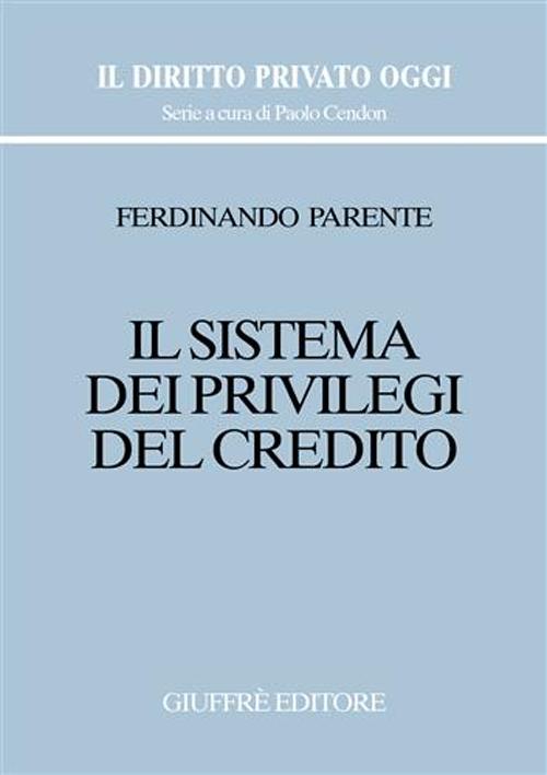 Il sistema dei privilegi del credito