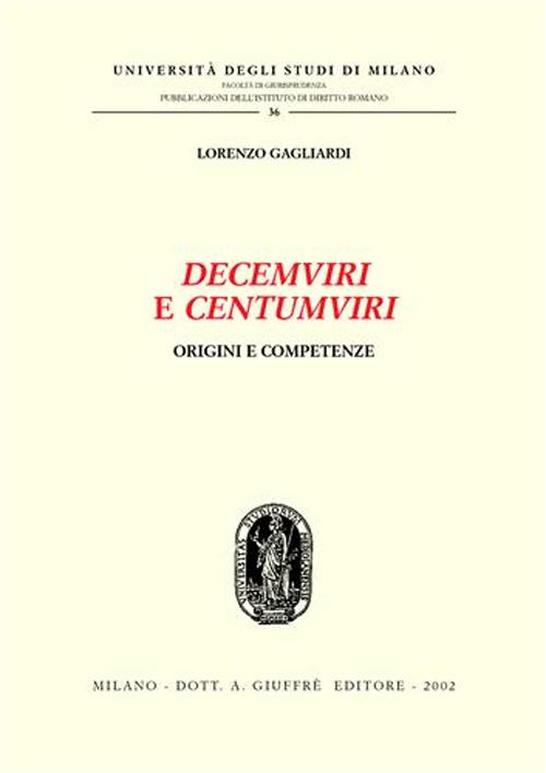 Decemviri e centumviri. Origini e competenze