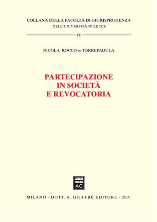 Partecipazione in società e revocatoria