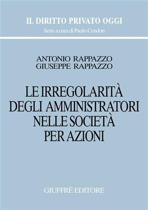 Le irregolarità degli amministratori nelle società per azioni