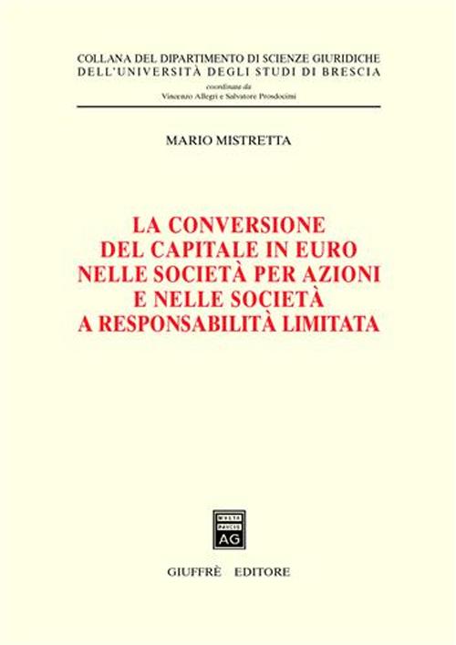 La conversione del capitale in euro nelle società per azioni e nelle società a responsabilità limitata