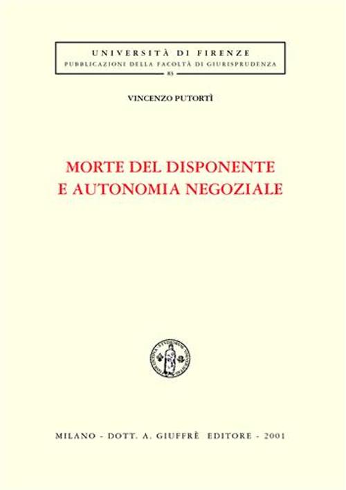 Morte del disponente e autonomia negoziale