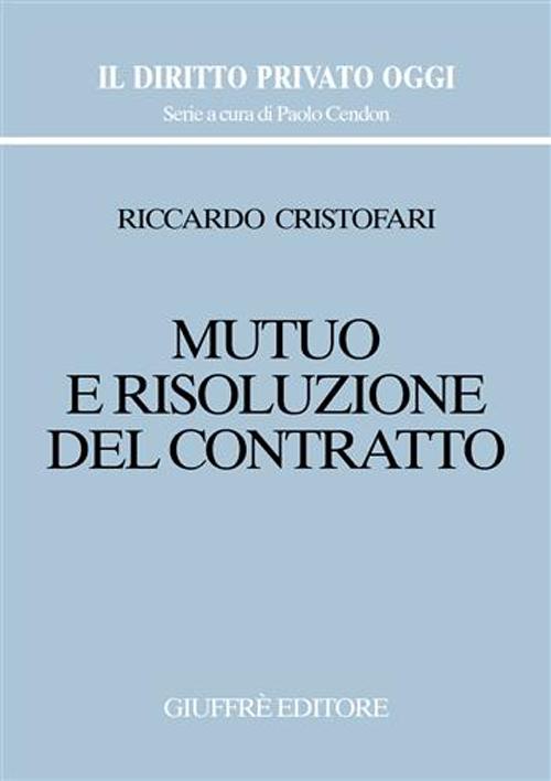 Mutuo e risoluzione del contratto