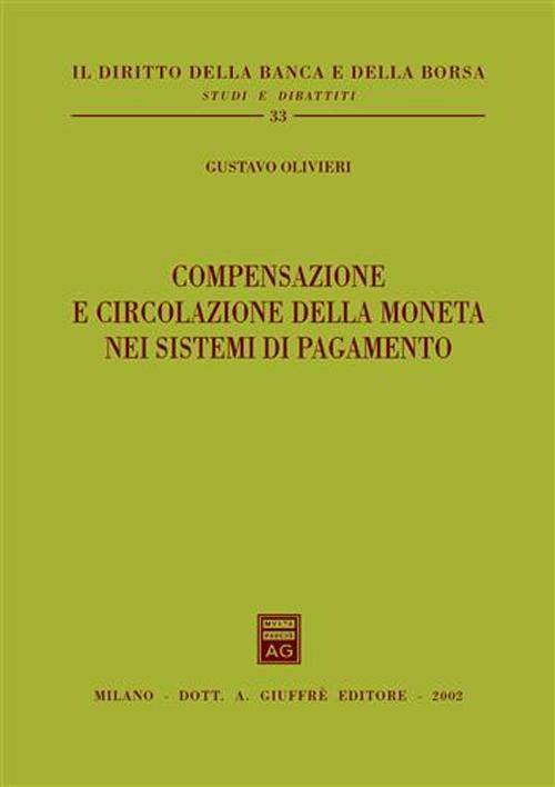 Compensazione e circolazione della moneta nei sistemi di pagamento