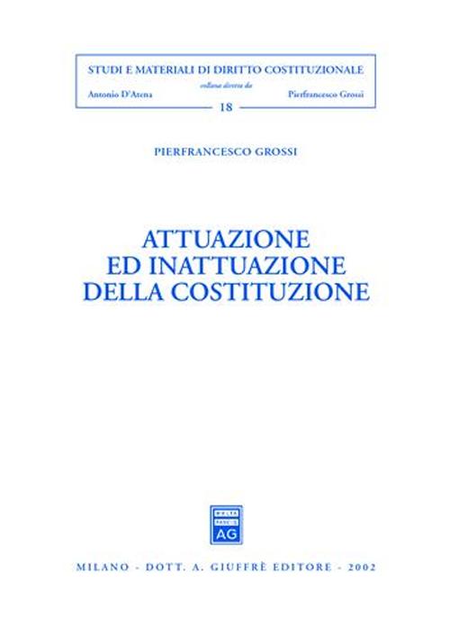 Attuazione ed inattuazione della Costituzione