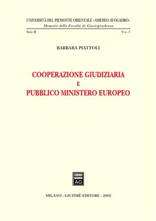 Cooperazione giudiziaria e pubblico ministero europeo