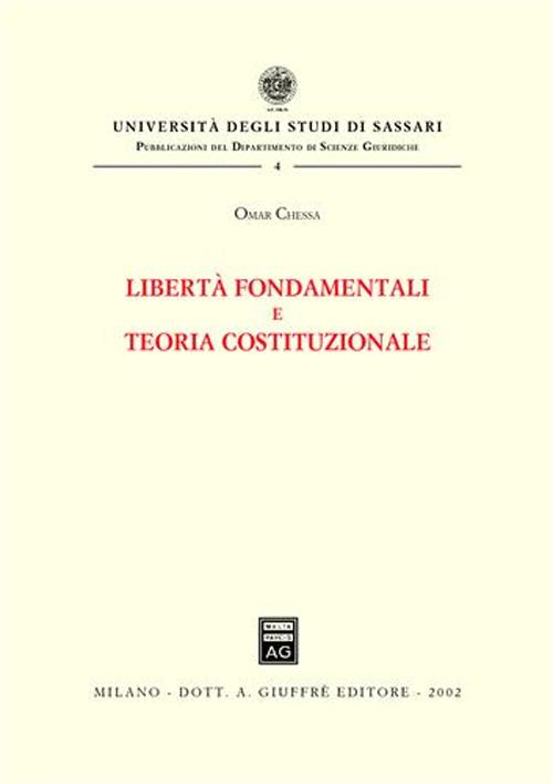 Libertà fondamentali e teoria costituzionale