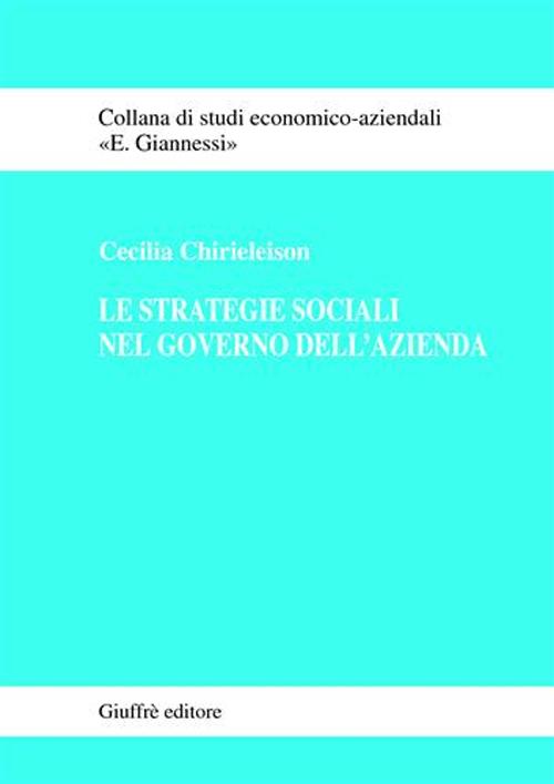 Le strategie sociali nel governo dell'azienda