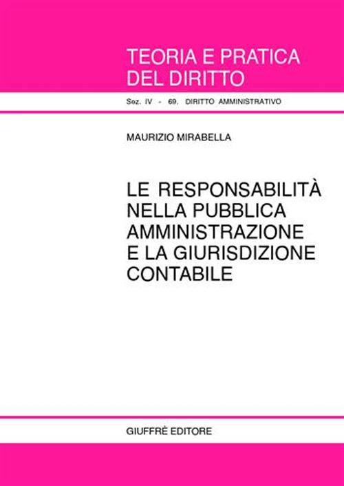 La responsabilità nella pubblica amministrazione e la giurisdizione contabile